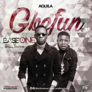 Base One - Gbefun Ft. Small Doctor